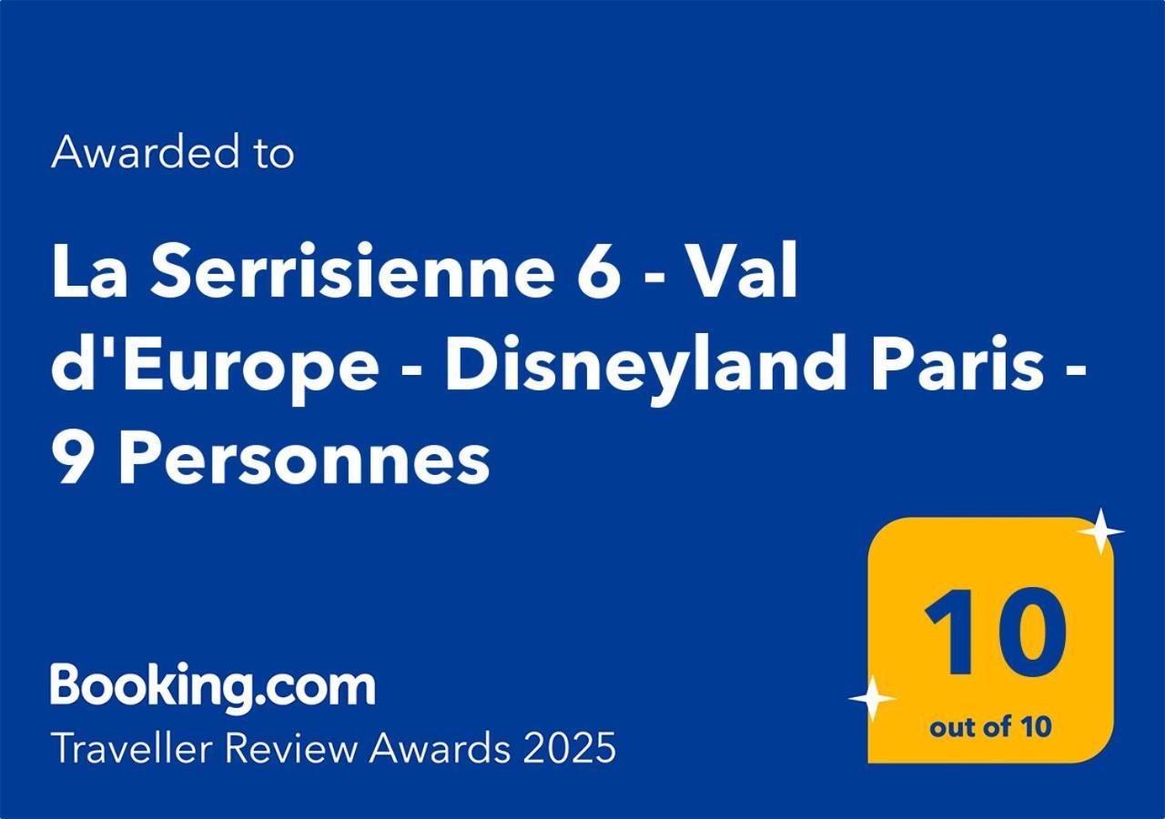 La Serrisienne 6 - Val D'Europe - Disneyland Paris - 9 Personnes 谢西 外观 照片